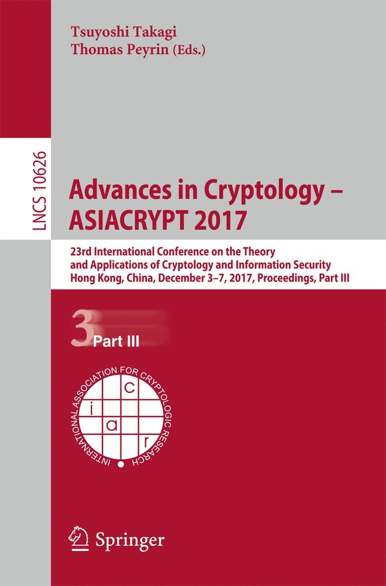 Tsuyoshi Takagi, Thomas Peyrin - Advances in Cryptology – ASIACRYPT 2017, Häftad