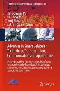 bokomslag Advances in Smart Vehicular Technology, Transportation, Communication and Applications