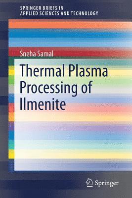 Thermal Plasma Processing of Ilmenite 1