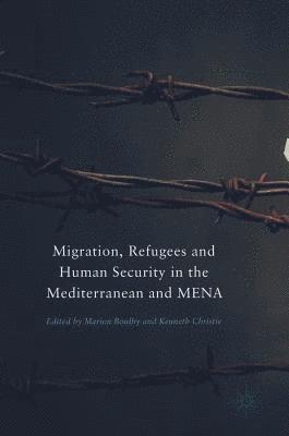 bokomslag Migration, Refugees and Human Security in the Mediterranean and MENA