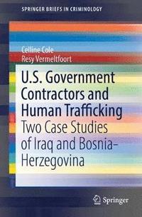 bokomslag U.S. Government Contractors and Human Trafficking