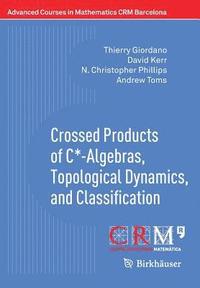 bokomslag Crossed Products of C*-Algebras, Topological Dynamics, and Classification
