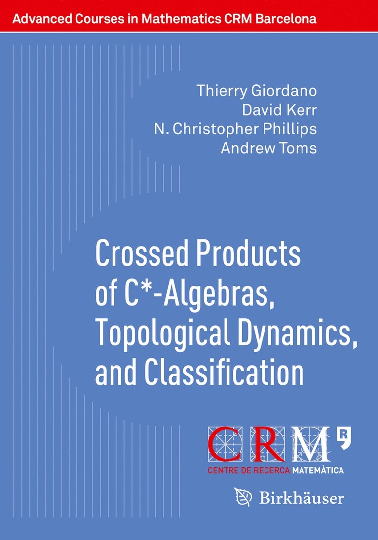 Crossed Products of C*-Algebras, Topological Dynamics, and Classification 1