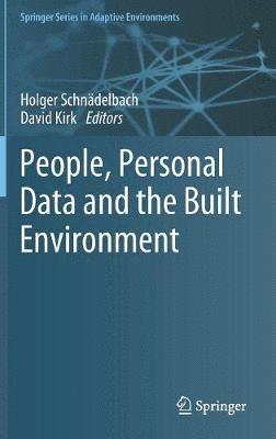 People, Personal Data and the Built Environment 1