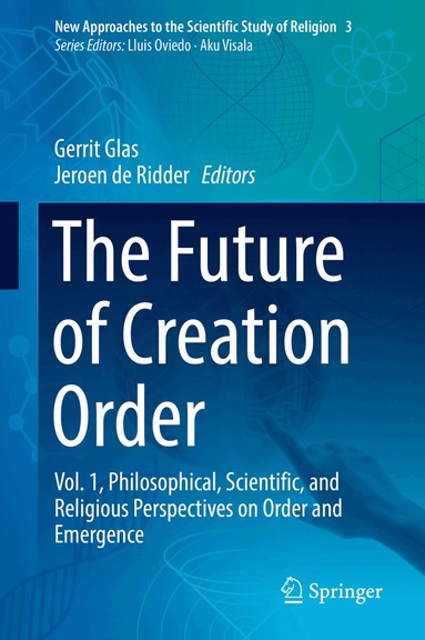 Gerrit Glas, Jeroen de Ridder - Future of Creation Order, Inbunden