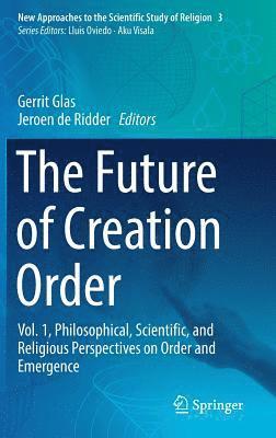 The Future of Creation Order 1