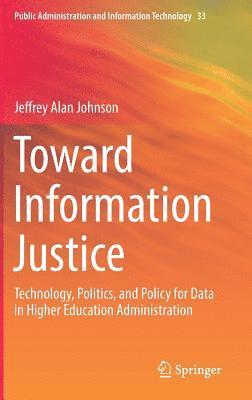 Jeffrey Alan Johnson - Toward Information Justice, Inbunden
