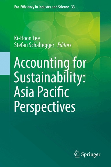 Ki-Hoon Lee, Stefan Schaltegger - Accounting for Sustainability: Asia Pacific Perspectives, Inbunden