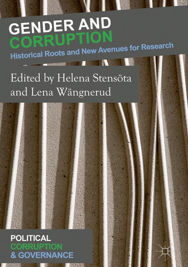 Helena Stensöta, Lena Wängnerud - Gender and Corruption, Inbunden
