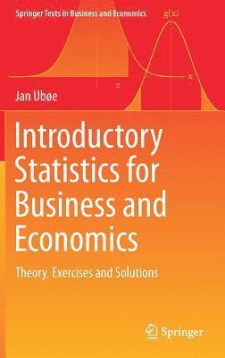 Introductory Statistics for Business and Economics 1