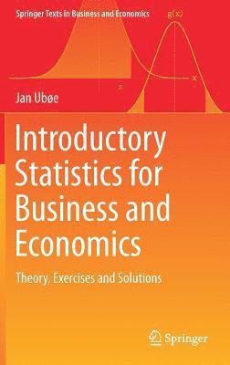 Introductory Statistics for Business and Economics