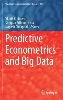 Predictive Econometrics and Big Data 1