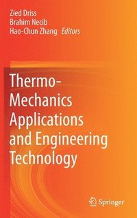 bokomslag Thermo-Mechanics Applications and Engineering Technology