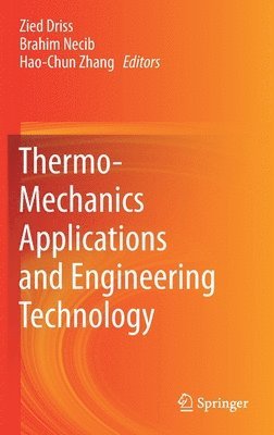Thermo-Mechanics Applications and Engineering Technology 1