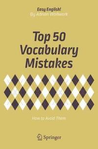 bokomslag Top 50 Vocabulary Mistakes