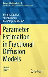 bokomslag Parameter Estimation in Fractional Diffusion Models