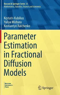 bokomslag Parameter Estimation in Fractional Diffusion Models