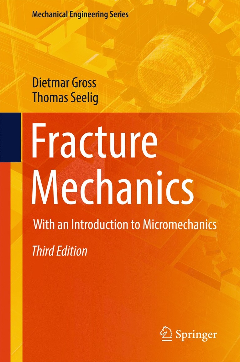 Dietmar Gross, Thomas Seelig - Fracture Mechanics, Inbunden
