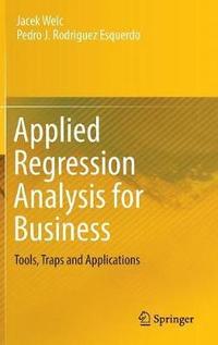 bokomslag Applied Regression Analysis for Business