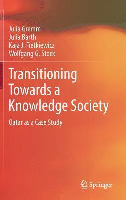 Transitioning Towards a Knowledge Society 1