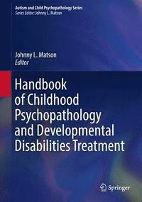 bokomslag Handbook of Childhood Psychopathology and Developmental Disabilities Treatment