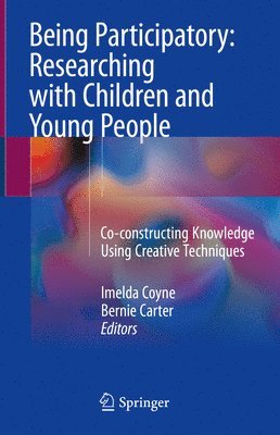 Being Participatory: Researching with Children and Young People 1