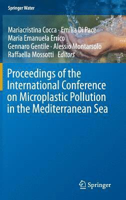 Proceedings of the International Conference on Microplastic Pollution in the Mediterranean Sea 1