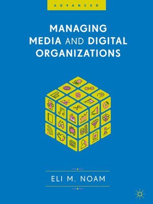 bokomslag Managing Media and Digital Organizations