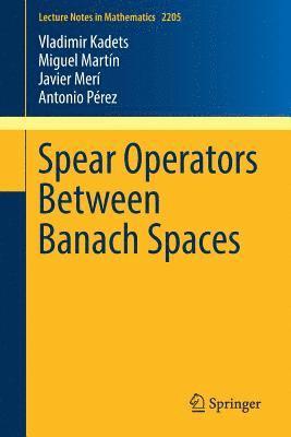 Spear Operators Between Banach Spaces 1