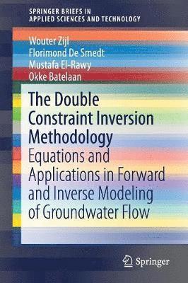 The Double Constraint Inversion Methodology 1