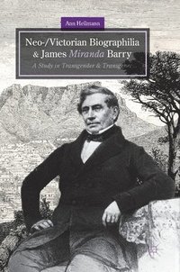 bokomslag Neo-/Victorian Biographilia and James Miranda Barry