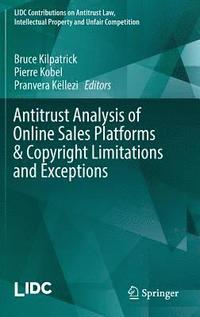 bokomslag Antitrust Analysis of Online Sales Platforms & Copyright Limitations and Exceptions