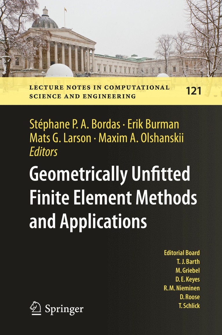 Geometrically Unfitted Finite Element Methods and Applications 1