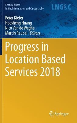 bokomslag Progress in Location Based Services 2018
