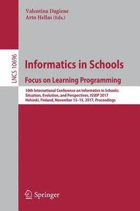 bokomslag Informatics in Schools: Focus on Learning Programming