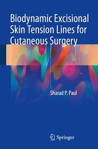bokomslag Biodynamic Excisional Skin Tension Lines for Cutaneous Surgery