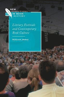 Literary Festivals and Contemporary Book Culture 1