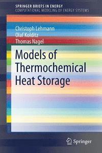 bokomslag Models of Thermochemical Heat Storage