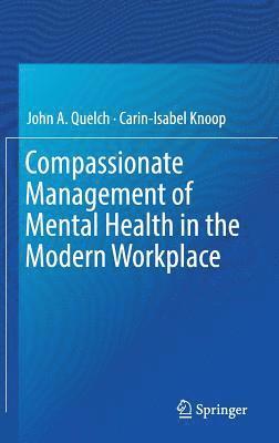 bokomslag Compassionate Management of Mental Health in the Modern Workplace