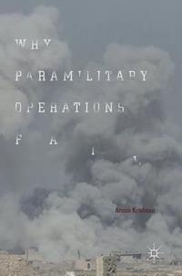 bokomslag Why Paramilitary Operations Fail