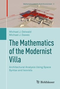 bokomslag The Mathematics of the Modernist Villa