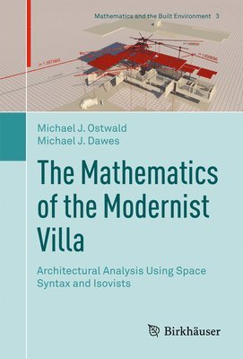 bokomslag The Mathematics of the Modernist Villa