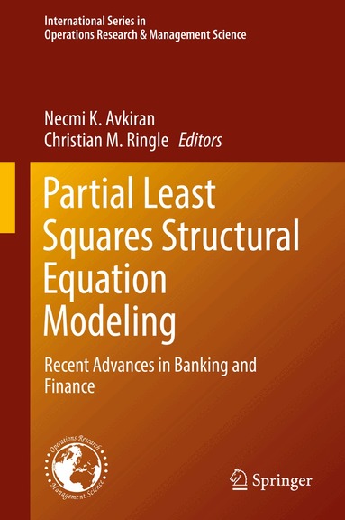 Necmi K. Avkiran, Christian M. Ringle - Partial Least Squares Structural Equation Modeling, Inbunden