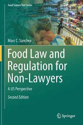 Food Law and Regulation for Non-Lawyers 1