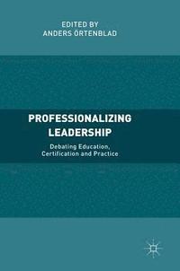 bokomslag Professionalizing Leadership