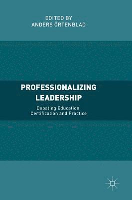 bokomslag Professionalizing Leadership