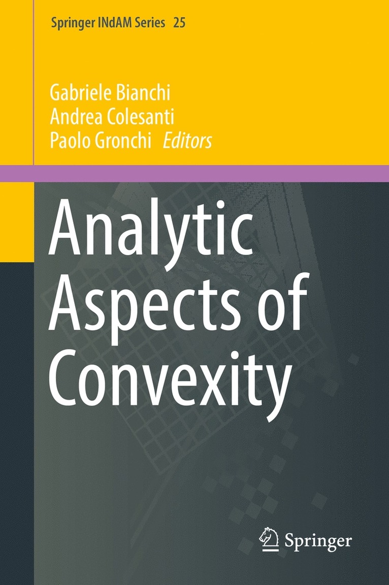 Gabriele Bianchi, Andrea Colesanti, Paolo Gronchi - Analytic Aspects of Convexity, Inbunden