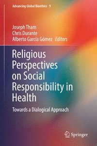 bokomslag Religious Perspectives on Social Responsibility in Health