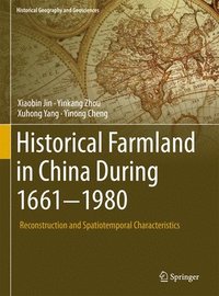 bokomslag Historical Farmland in China During 1661-1980
