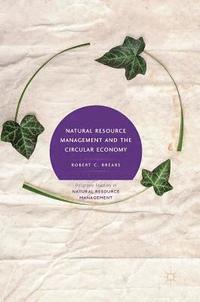 bokomslag Natural Resource Management and the Circular Economy